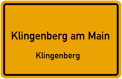Ortsschild Klingenberg am Main Klingenberg