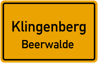 Ortsschild Klingenberg Beerwalde