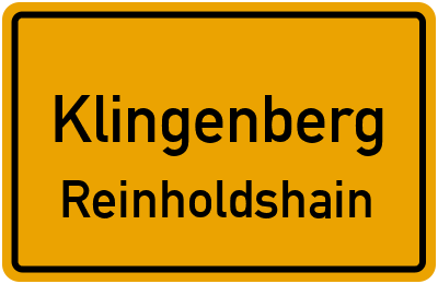 Ortsschild Klingenberg Reinholdshain