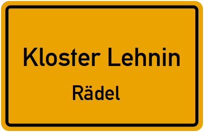 Ortsschild Kloster Lehnin Rädel