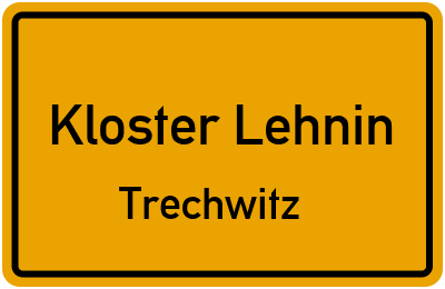Ortsschild Kloster Lehnin Trechwitz