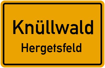 Ortsschild Knüllwald Hergetsfeld