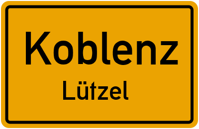 Ortsschild Koblenz Lützel