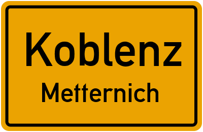 Ortsschild Koblenz Metternich