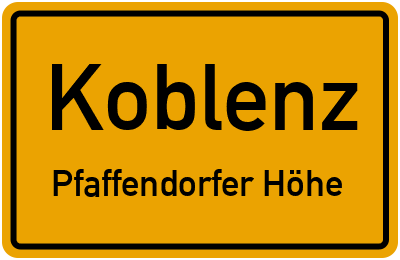 Ortsschild Koblenz Pfaffendorfer Höhe
