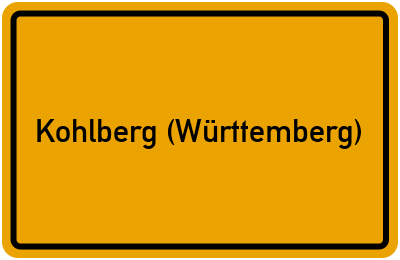 Ortsschild von Gemeinde Kohlberg (Württemberg) in Baden-Württemberg