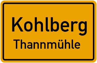 Ortsschild Kohlberg Thannmühle