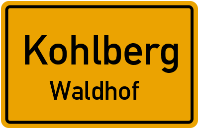 Ortsschild Kohlberg Waldhof