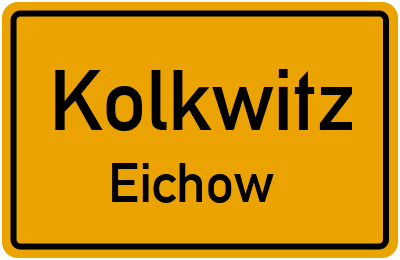 Ortsschild Kolkwitz Eichow