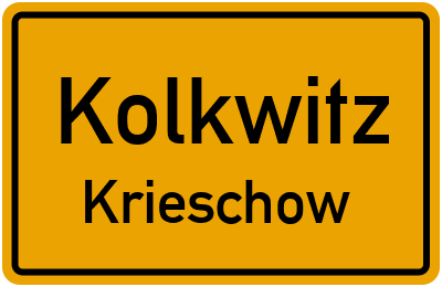 Ortsschild Kolkwitz Krieschow