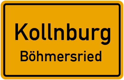Ortsschild Kollnburg Böhmersried