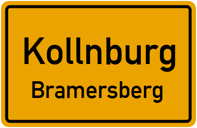 Ortsschild Kollnburg Bramersberg