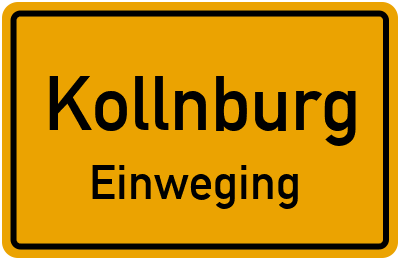 Ortsschild Kollnburg Einweging