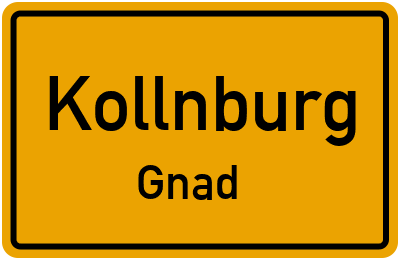 Ortsschild Kollnburg Gnad