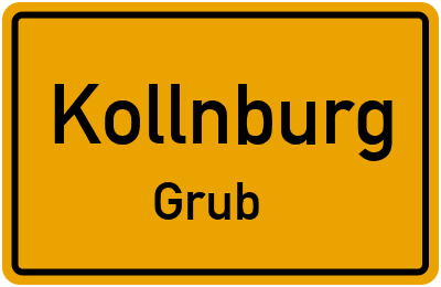 Ortsschild Kollnburg Grub