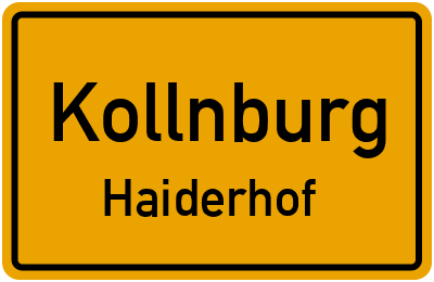 Ortsschild Kollnburg Haiderhof