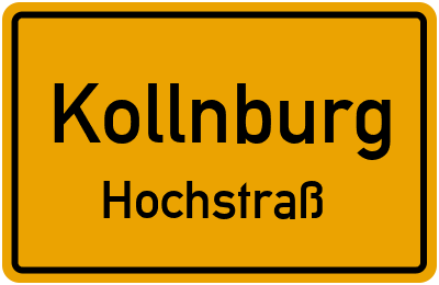 Ortsschild Kollnburg Hochstraß