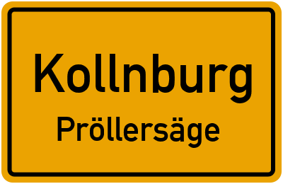 Ortsschild Kollnburg Pröllersäge