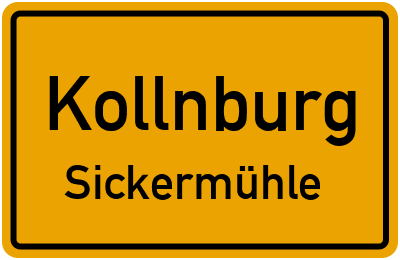 Ortsschild Kollnburg Sickermühle