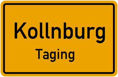 Ortsschild Kollnburg Taging