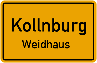 Ortsschild Kollnburg Weidhaus