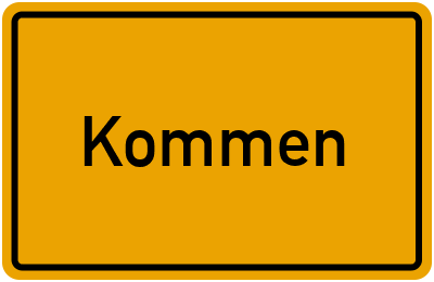 Ortsschild von Gemeinde Kommen in Rheinland-Pfalz