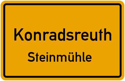 Straßenverzeichnis Konradsreuth Steinmühle