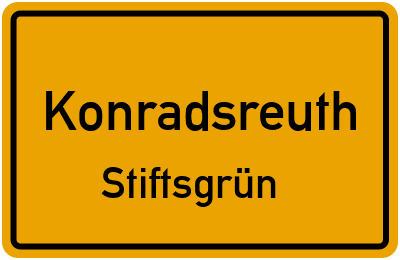 Ortsschild Konradsreuth Stiftsgrün