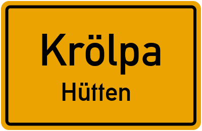 Ortsschild Krölpa Hütten
