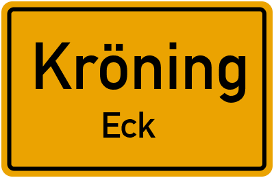 Ortsschild Kröning Eck