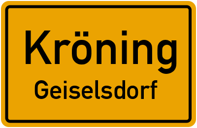Ortsschild Kröning Geiselsdorf
