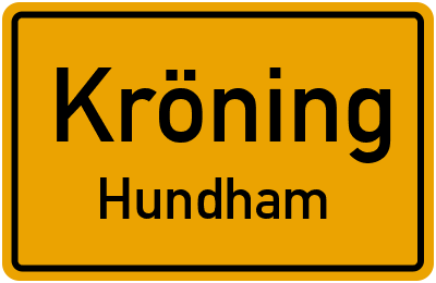 Ortsschild Kröning Hundham