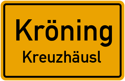 Ortsschild Kröning Kreuzhäusl
