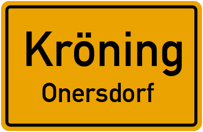 Ortsschild Kröning Onersdorf