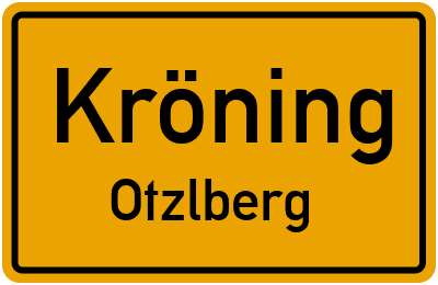Ortsschild Kröning Otzlberg
