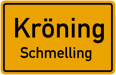 Ortsschild Kröning Schmelling