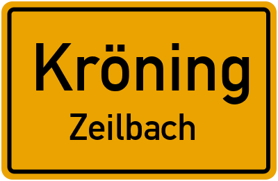 Ortsschild Kröning Zeilbach