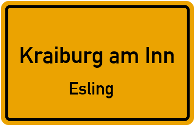 Ortsschild Kraiburg am Inn Esling