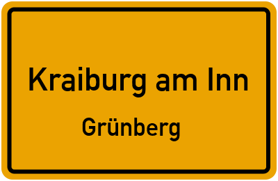 Ortsschild Kraiburg am Inn Grünberg