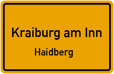 Ortsschild Kraiburg am Inn Haidberg