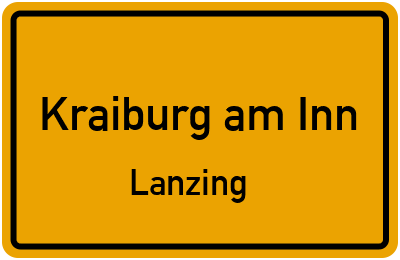 Ortsschild Kraiburg am Inn Lanzing