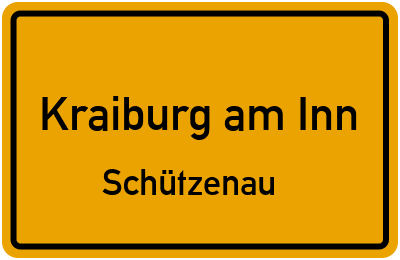 Ortsschild Kraiburg am Inn Schützenau