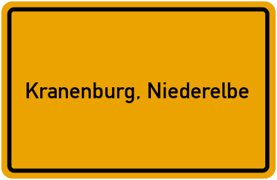 Ortsschild von Gemeinde Kranenburg, Niederelbe in Niedersachsen