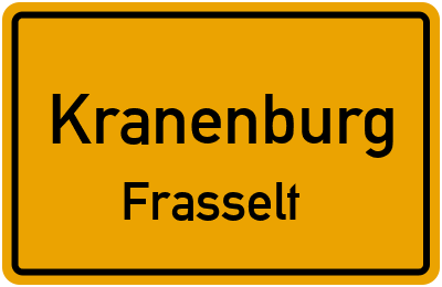 Ortsschild Kranenburg Frasselt