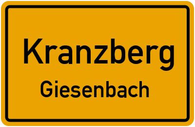 Ortsschild Kranzberg Giesenbach