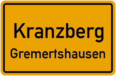 Ortsschild Kranzberg Gremertshausen