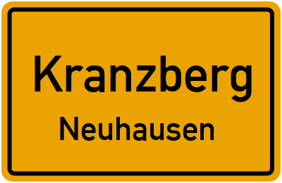 Ortsschild Kranzberg Neuhausen