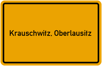 Ortsschild von Gemeinde Krauschwitz, Oberlausitz in Sachsen