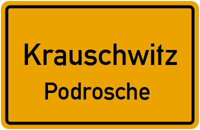 Straßenverzeichnis Krauschwitz Podrosche
