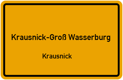 Straßenverzeichnis Krausnick-Groß Wasserburg Krausnick